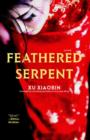 Image for Feathered serpent: a novel