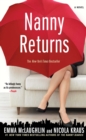 Image for Nanny Returns: A Novel