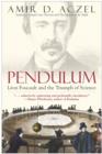 Image for Pendulum: Leon Foucault and the triumph of science