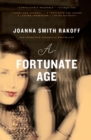 Image for A Fortunate Age : A Novel