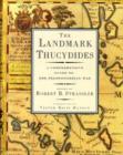 Image for The landmark Thucydides  : a comprehensive guide to the Peloponnesian War