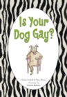 Image for Is your dog gay?