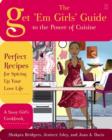 Image for Get &#39;Em Girls&#39; Guide to the Power of Cuisine