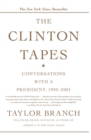 Image for Clinton Tapes: Wrestling History with the President