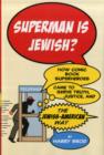 Image for Superman Is Jewish?