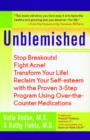 Image for Unblemished!: stop breakouts! fight acne! transform your life! reclaim your self-esteem with the proven 3-step program using over-the-counter medications