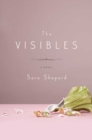 Image for Visibles: A Novel