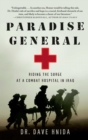Image for Paradise General : Riding the Surge at a Combat Hospital in Iraq