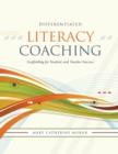 Image for Differentiated Literacy Coaching : Scaffolding for Student and Teacher Success