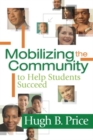 Image for Mobilizing the Community to Help Students Succeed