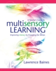Image for A Teacher&#39;s Guide to Multisensory Learning