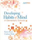 Image for Developing Habits of Mind in Elementary Schools