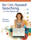Image for Brain-Based Teaching in the Digital Age