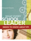 Image for What Every School Leader Needs to Know About RTI