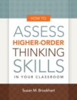 Image for How to Assess Higher-Order Thinking Skills in Your Classroom