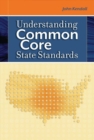 Image for Understanding Common Core State Standards