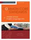 Image for Common Core Standards for Middle School English Language Arts