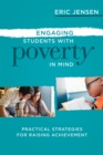 Image for Engaging students with poverty in mind  : practical strategies for raising achievement