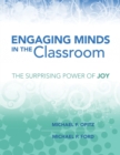 Image for Engaging Minds in the Classroom : The Surprising Power of Joy