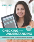 Image for Checking for Understanding : Formative Assessment Techniques for Your Classroom