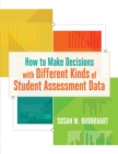 Image for How to Make Decisions with Different Kinds of Student Assessment Data