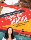 Image for Charting a Course to Standards-Based Grading