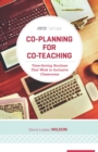 Image for Co-Planning for Co-Teaching : Time-Saving Routines That Work in Inclusive Classrooms