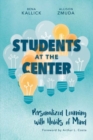Image for Students at the Center : Personalized Learning with Habits of Mind