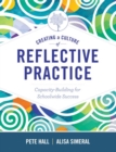 Image for Creating a Culture of Reflective Practice : Building Capacity for Schoolwide Success