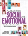 Image for All Learning Is Social and Emotional : Helping Students Develop Essential Skills for the Classroom and Beyond
