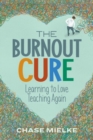 Image for The Burnout Cure