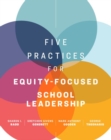 Image for Five Practices for Equity-Focused School Leadership