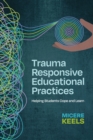 Image for Trauma Responsive Educational Practices