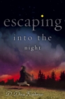 Image for Escaping into the Night