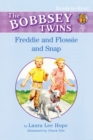 Image for Freddie and Flossie and Snap : Ready-to-Read Pre-Level 1