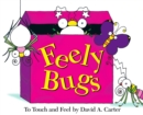 Image for Feely Bugs (Mini Edition) : To Touch and Feel
