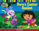 Image for Dora&#39;s Easter Basket