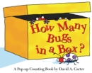 Image for How Many Bugs in a Box? : A Pop-up Counting Book