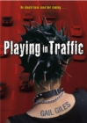 Image for Playing in Traffic