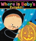 Image for Where Is Baby&#39;s Pumpkin?