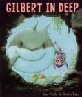 Image for Gilbert in deep