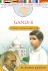 Image for Gandhi : Young Nation Builder