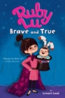 Image for Ruby Lu, Brave and True