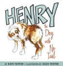 Image for Henry the Dog with No Tail