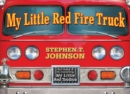 Image for My Little Red Fire Truck