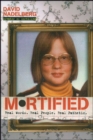 Image for Mortified : Real Words. Real People. Real Pathetic.