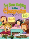 Image for I&#39;ve Been Burping in the Classroom