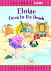 Image for Eloise Goes to the Beach