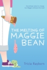 Image for The Melting of Maggie Bean