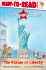 Image for The Statue of Liberty : Ready-to-Read Level 1